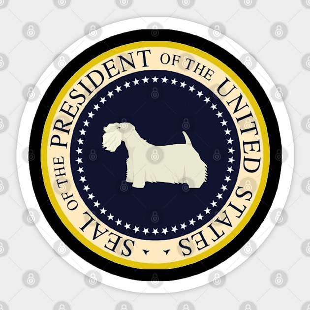 Sealyham Terrier President Of The United States - Gift For Sealyham Terrier Owner Sealyham Terrier Lover Sticker by HarrietsDogGifts